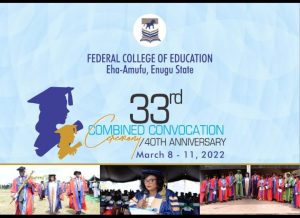 Federal College of Education Eha Amufu FCEEHAAMUFU 33rd Convocation Ceremony Date