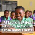 FG Launches New Education Policy to Combat School Dropout Rates