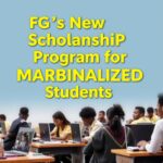 FG's New Scholarship Program for Marginalized Students: Key Details and Application Process