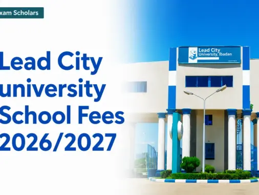 Lead City University School Fees for All Courses 2026/2027