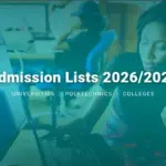 Schools That Have Released Admission Lists For 2026/2027: Universities, Polytechnics, Colleges