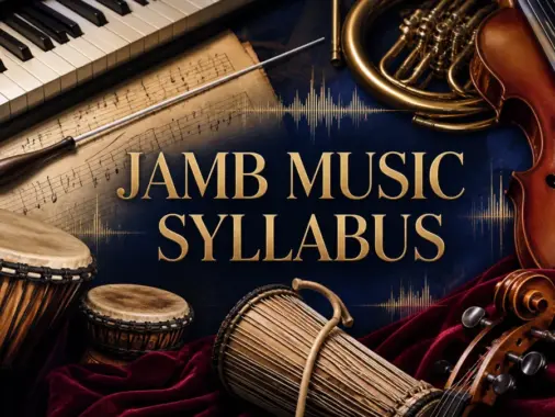 JAMB Music syllabus with notation, keyboard, African instruments and music history materials